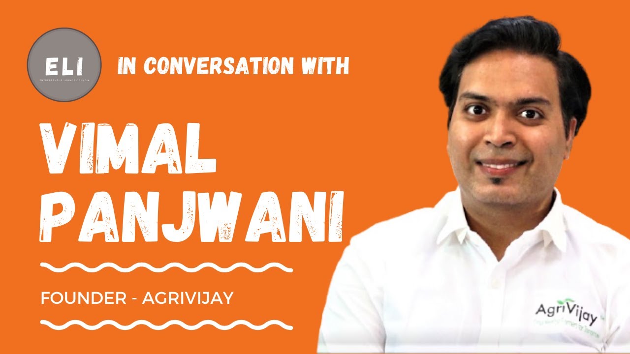 Vimal Panjwani - AgriVijay Founder