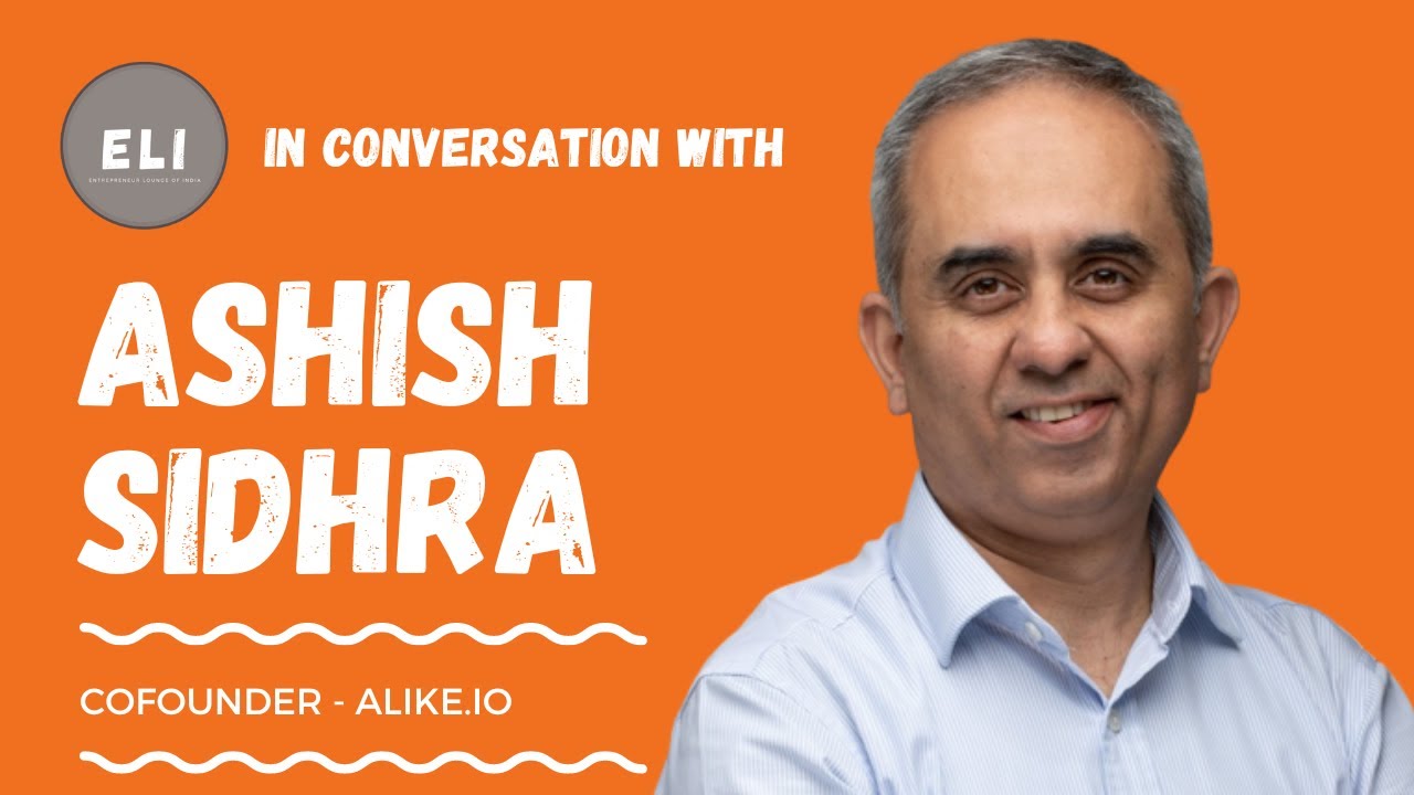 Ashish Sidhra - Co-founder of Alike.io