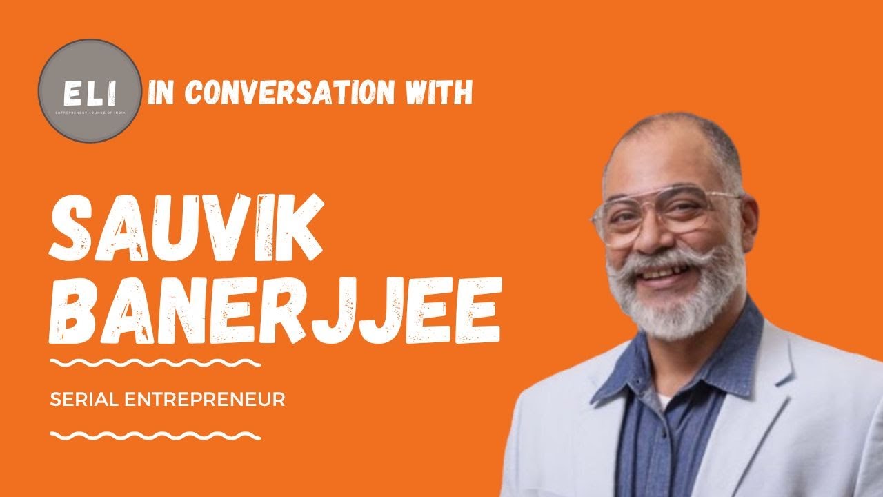 Sauvik Banerjjee - Serial Tech Entrepreneur