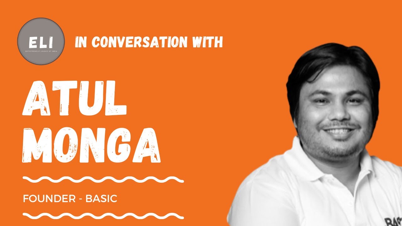 Atul Monga - Founder of BASIC Home Loan