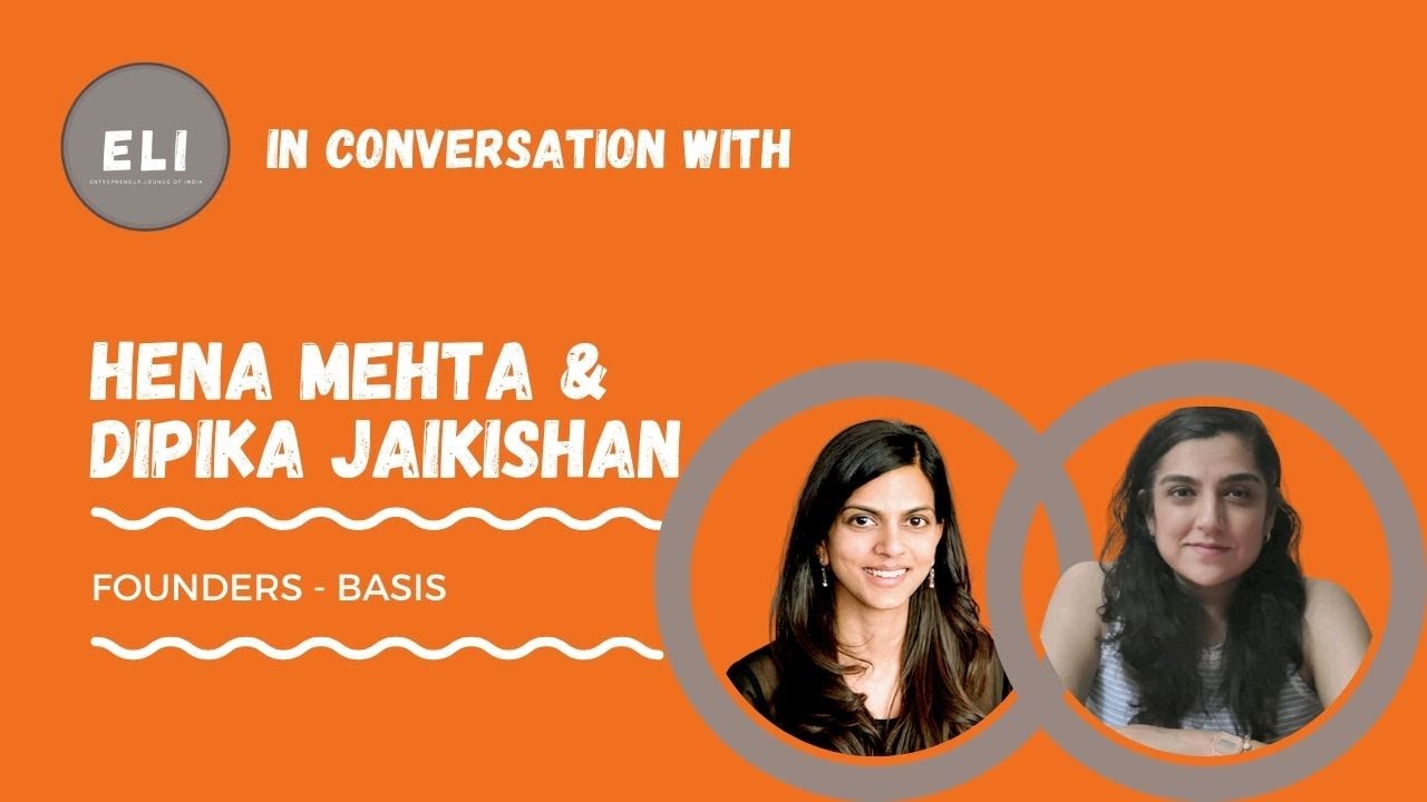 Hena Mehta & Dipika Jaikishan - Basis Founders