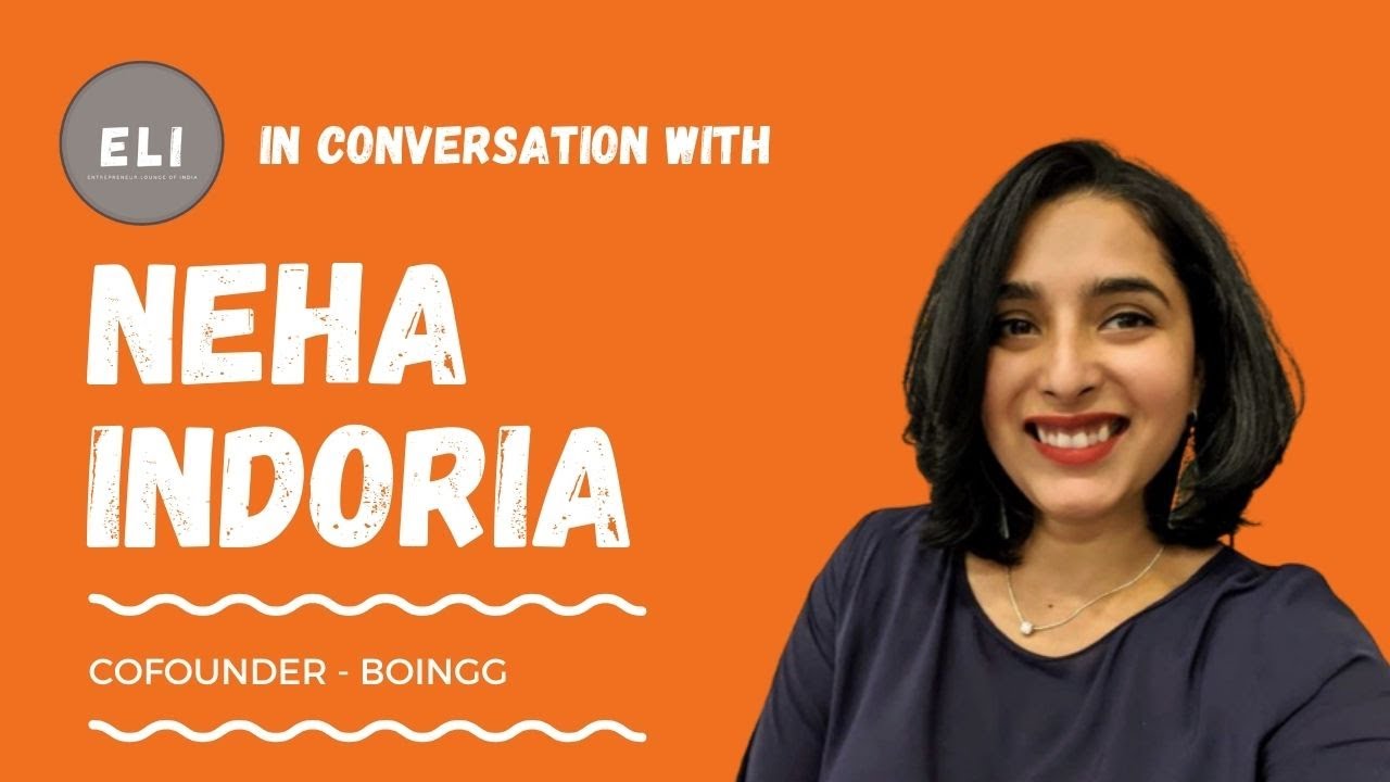 Neha Indoria - Boingg Co-founder