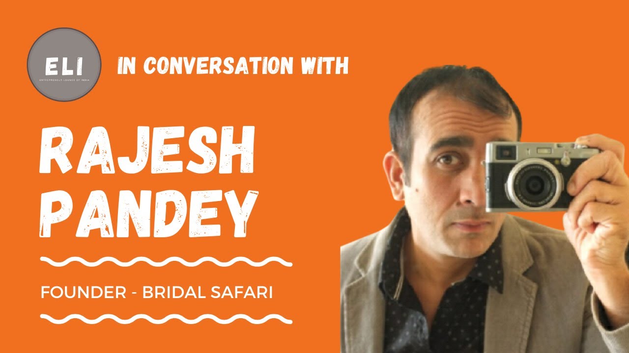 Rajesh Pandey - Founder of Bridal Safari