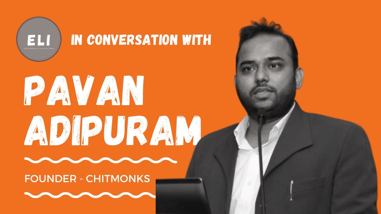 Pavan Adipuram - ChitMonks Founder
