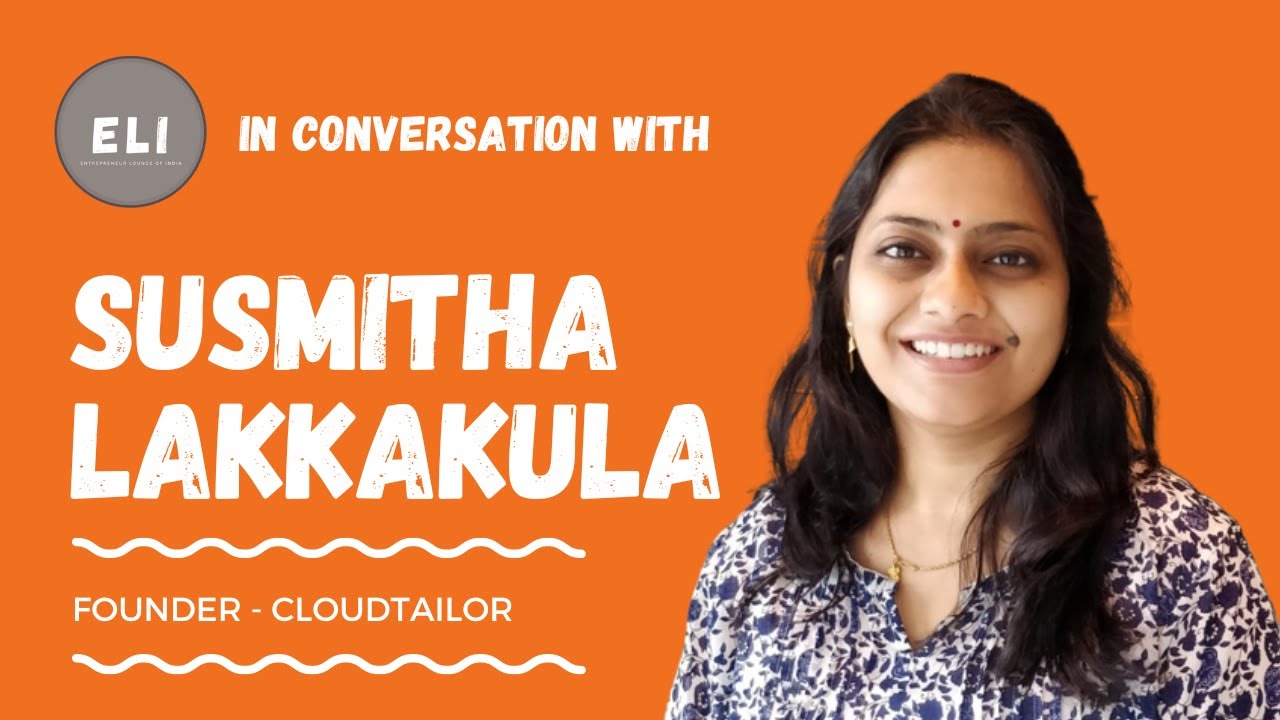 Susmitha Lakkakula - CloudTailor Founder