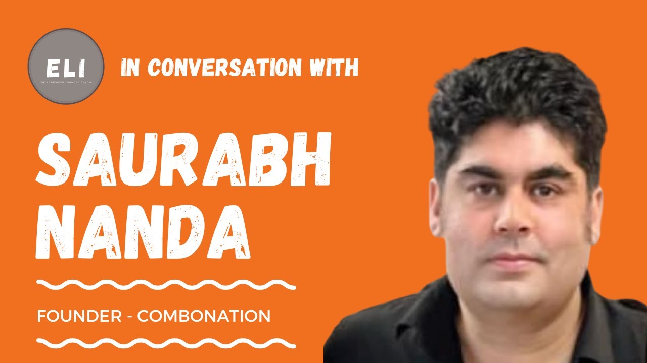 Saurabh Nanda - Founder of Combonation