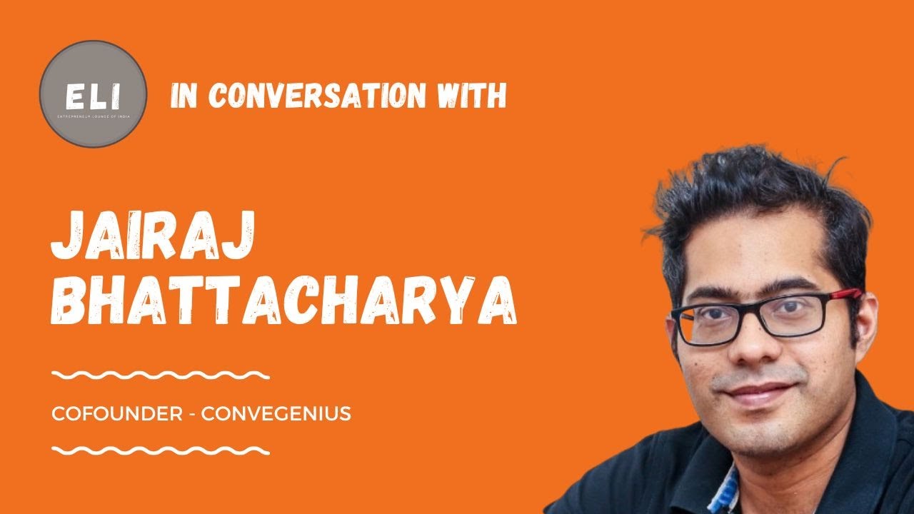 Jairaj Bhattacharya - ConveGenius Cofounder & CEO