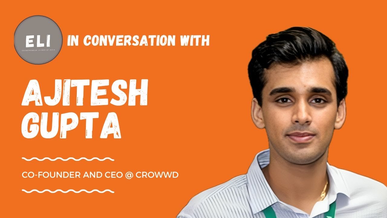 Ajitesh Gupta - Crowwd Co-founder and CEO