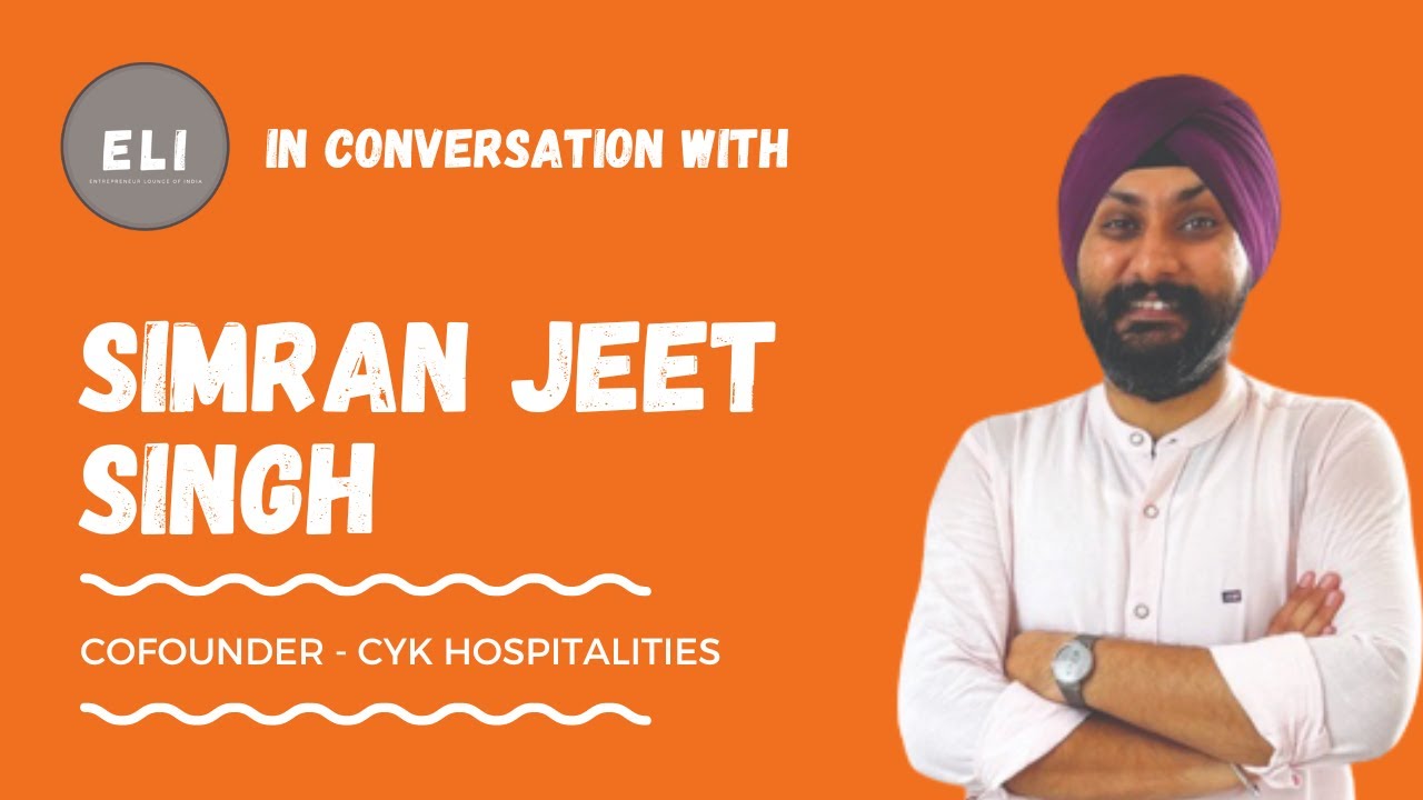 Simranjit Singh - CYK Hospitalities Co-founder