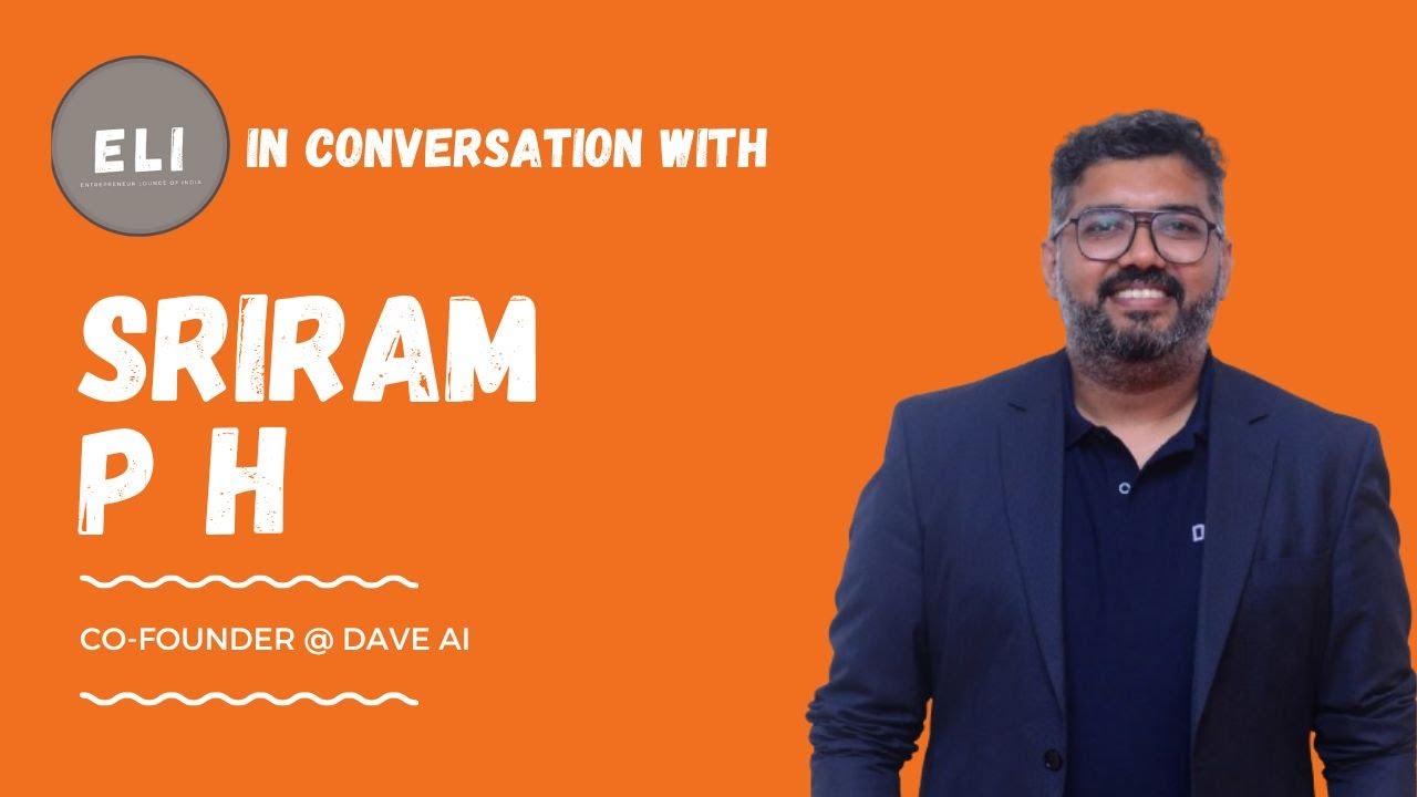 Sriram P.H. - DaveAI Founder