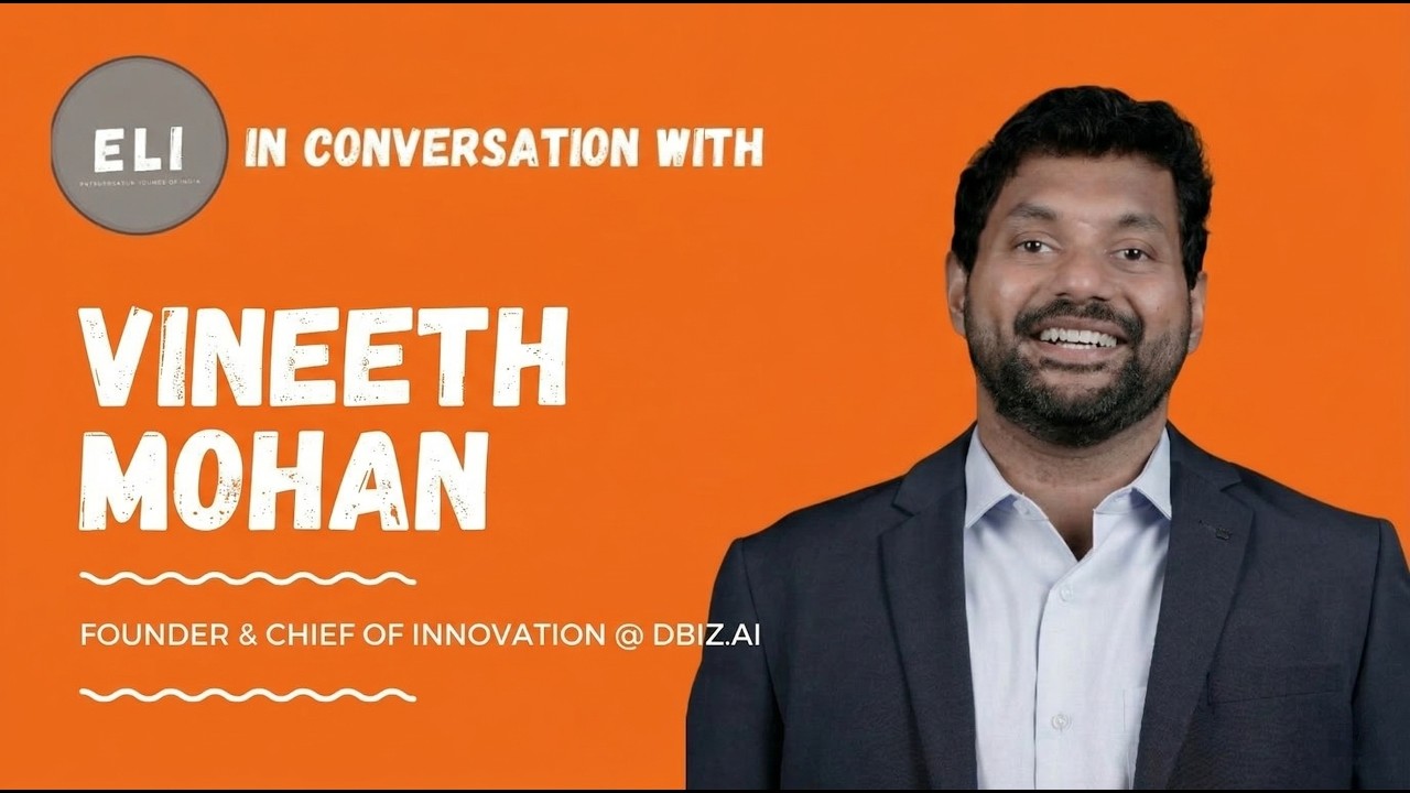 Vineeth Mohan - DBiz.ai Founder