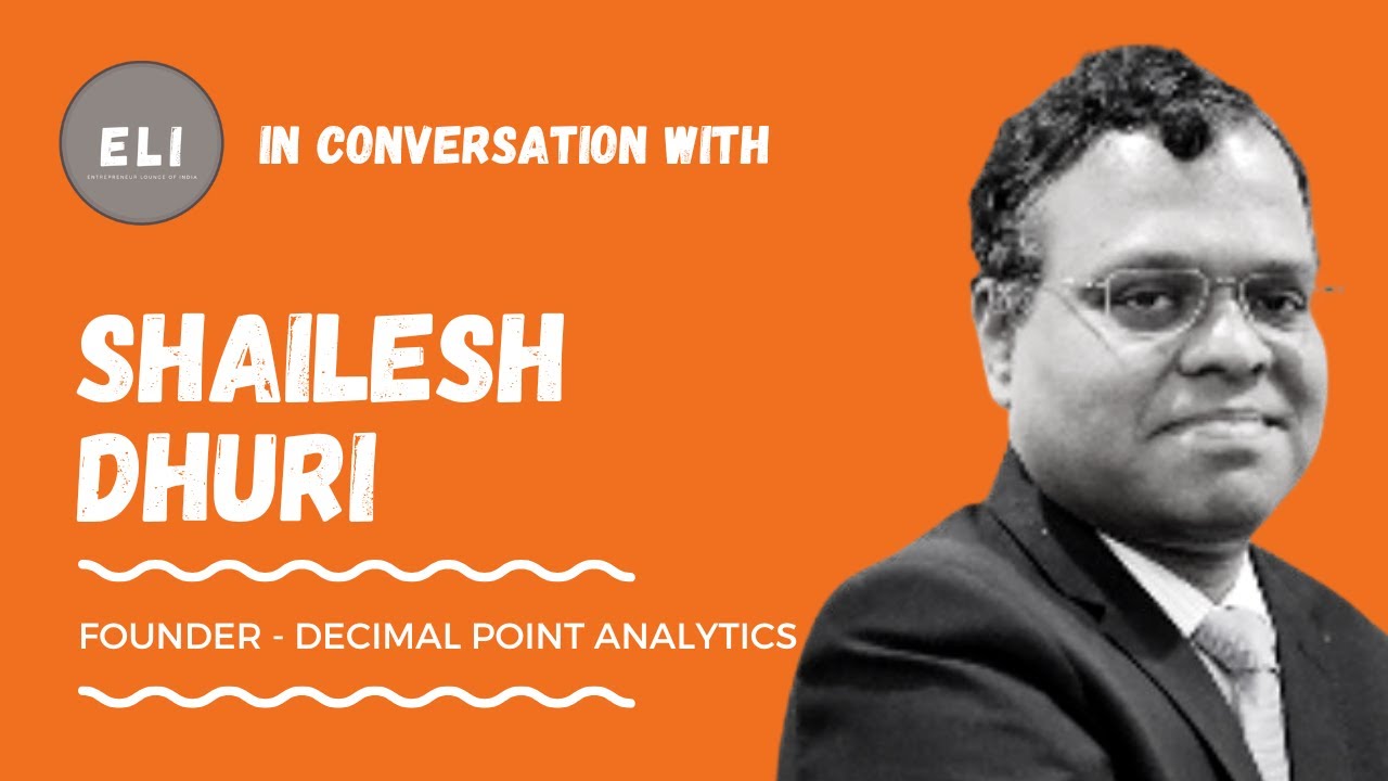 Shailesh Dhuri - Decimal Point Analytics Founder