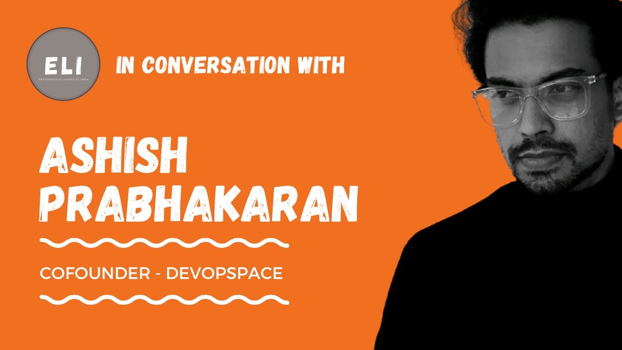 Ashish Prabhakaran - Co-founder of DevOpSpace