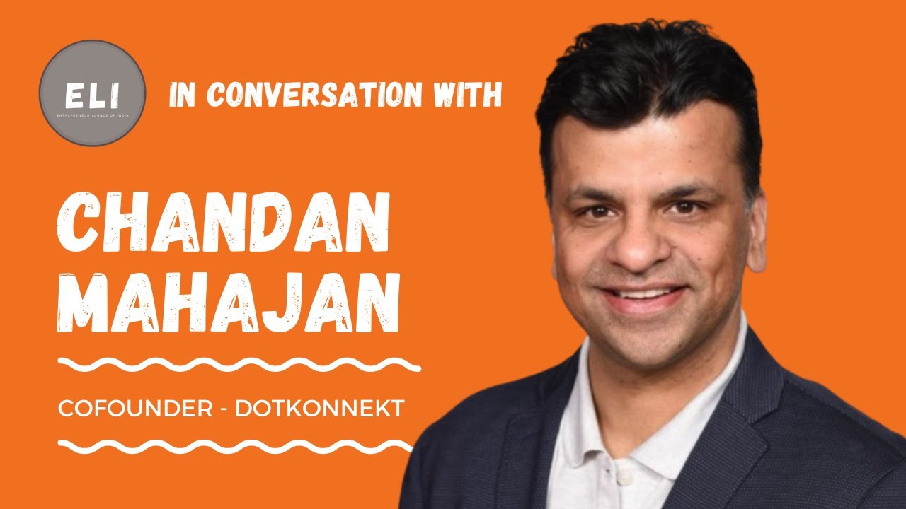 Chandan Mahajan - dotkonnekt Co-founder