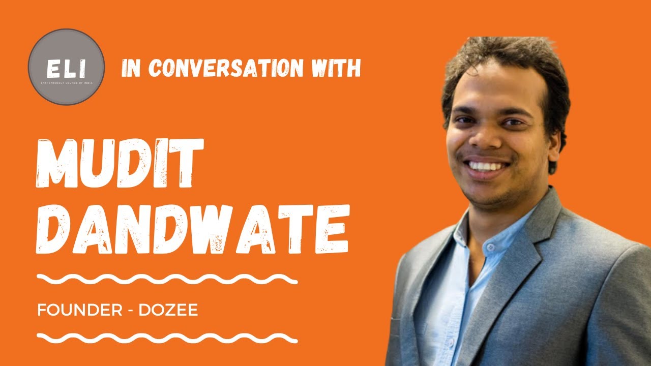 Mudit Dandwate - Co-founder of Dozee