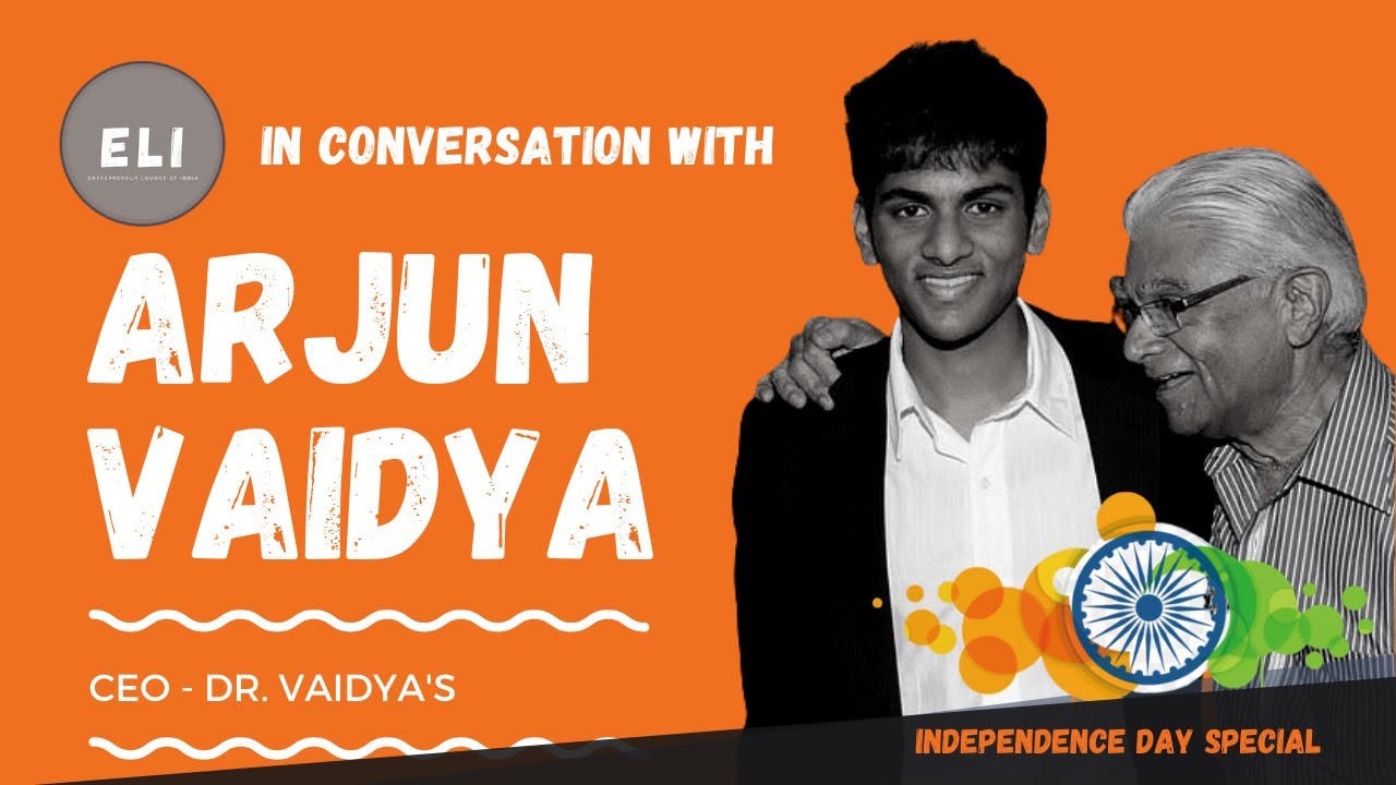 Arjun Vaidya - CEO of Dr. Vaidya's