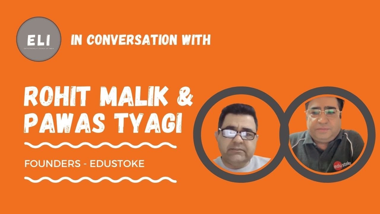 Rohit Malik & Pawas Tyagi - Edustoke Founders