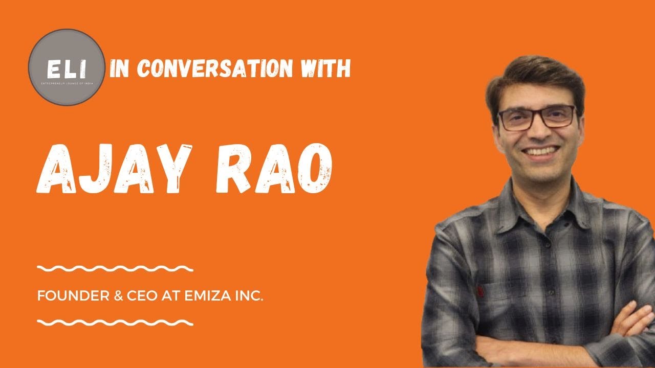 Ajay Rao - Emiza Founder