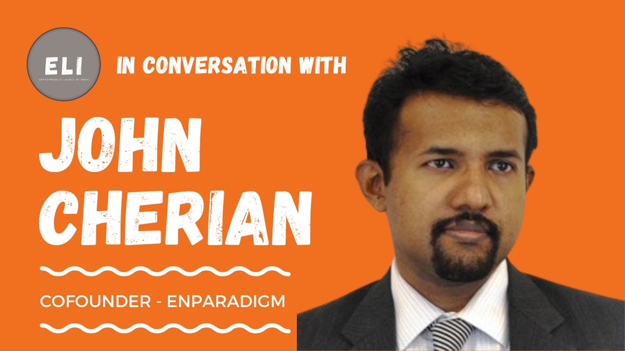 John Cherian - Co-founder of enParadigm
