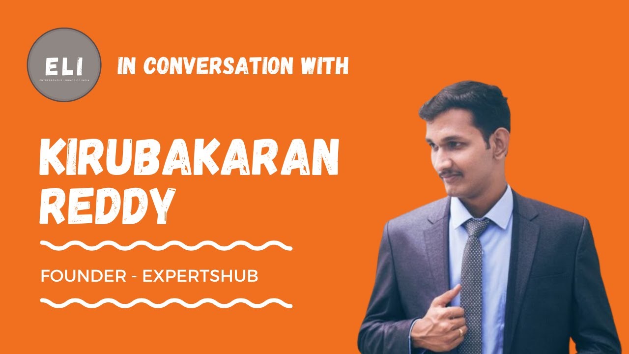 Kirubakaran Reddy - ExpertsHub Founder
