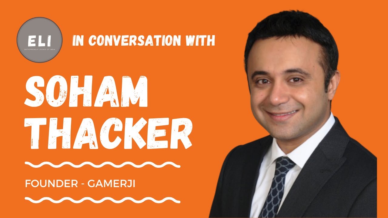 Soham Thacker - Gamerji Founder