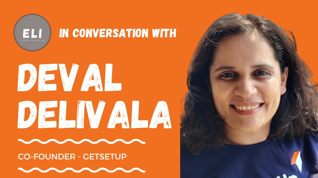 Deval Delivala - Co-founder of GetSetUp