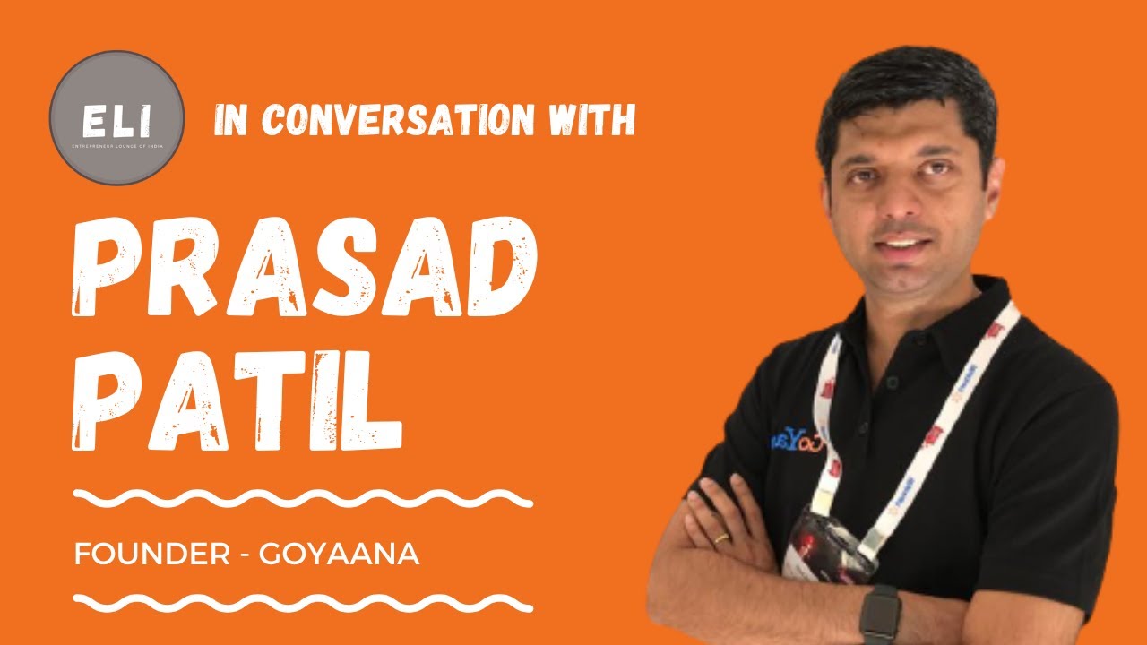 Prasad Patil - Founder of GoYaana