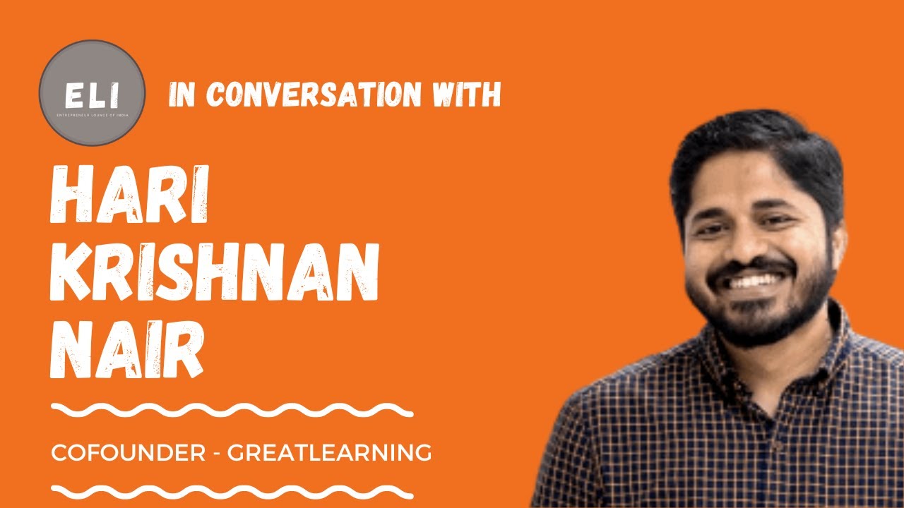 Hari Krishna Nair - Co-founder of Great Learning