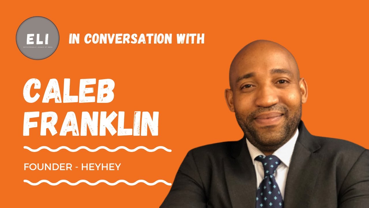 Caleb Franklin - HeyHey Global Founder
