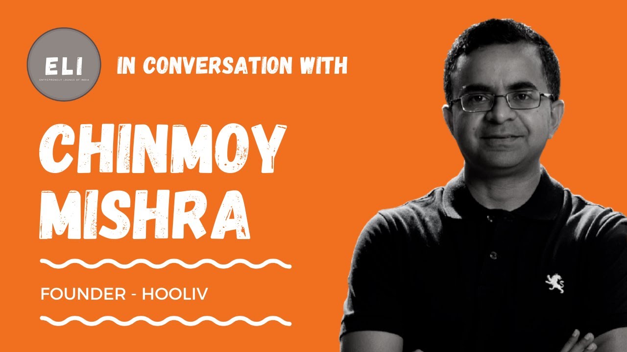 Chinmoy Mishra - HooLiv Founder