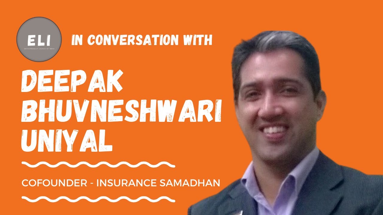 Deepak Bhuvneshwari Uniyal - Insurance Samadhan Co-founder