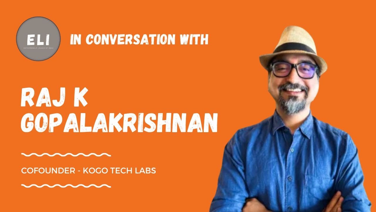 Raj K Gopalakrishnan - Kogo Tech Labs Founder