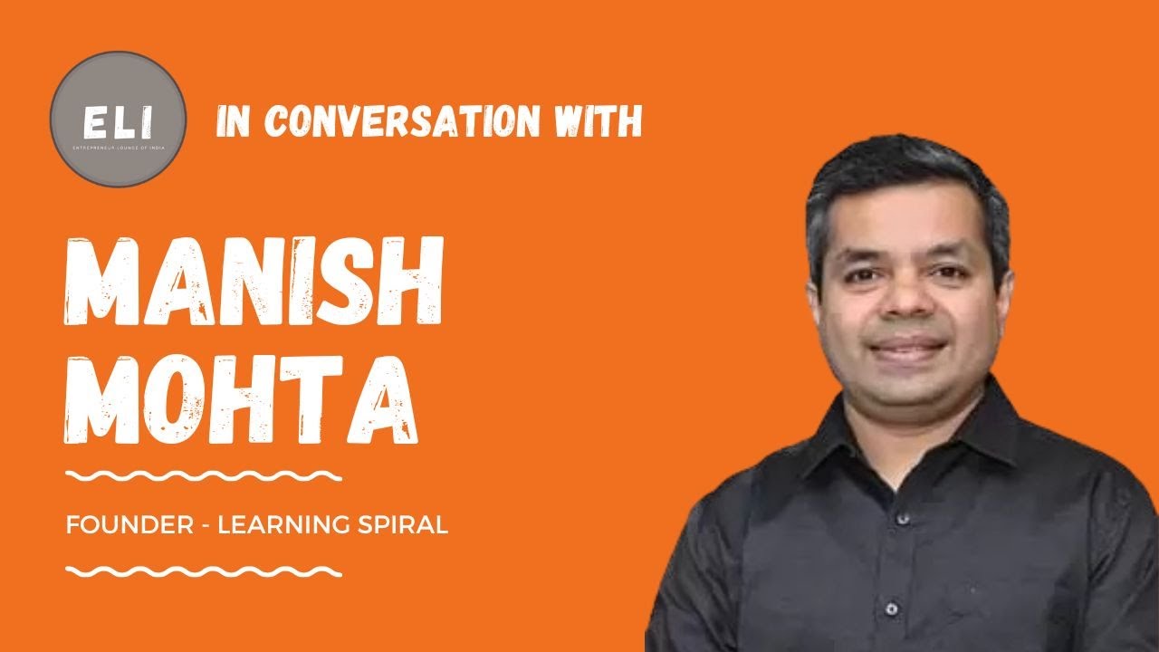Manish Mohta - Learning Spiral Founder