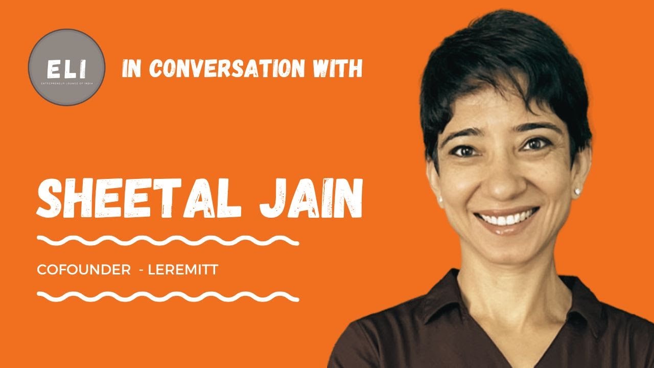 Sheetal Jain - LeRemitt Co-founder
