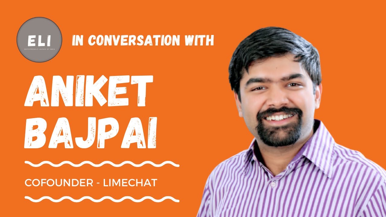 Aniket Bajpai - Limechat Co-founder
