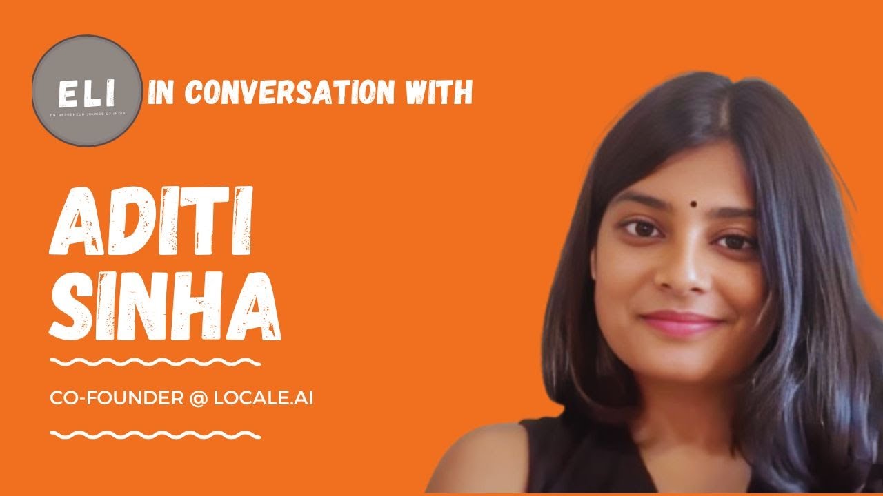 Aditi Sinha - Locale.ai Co-founder