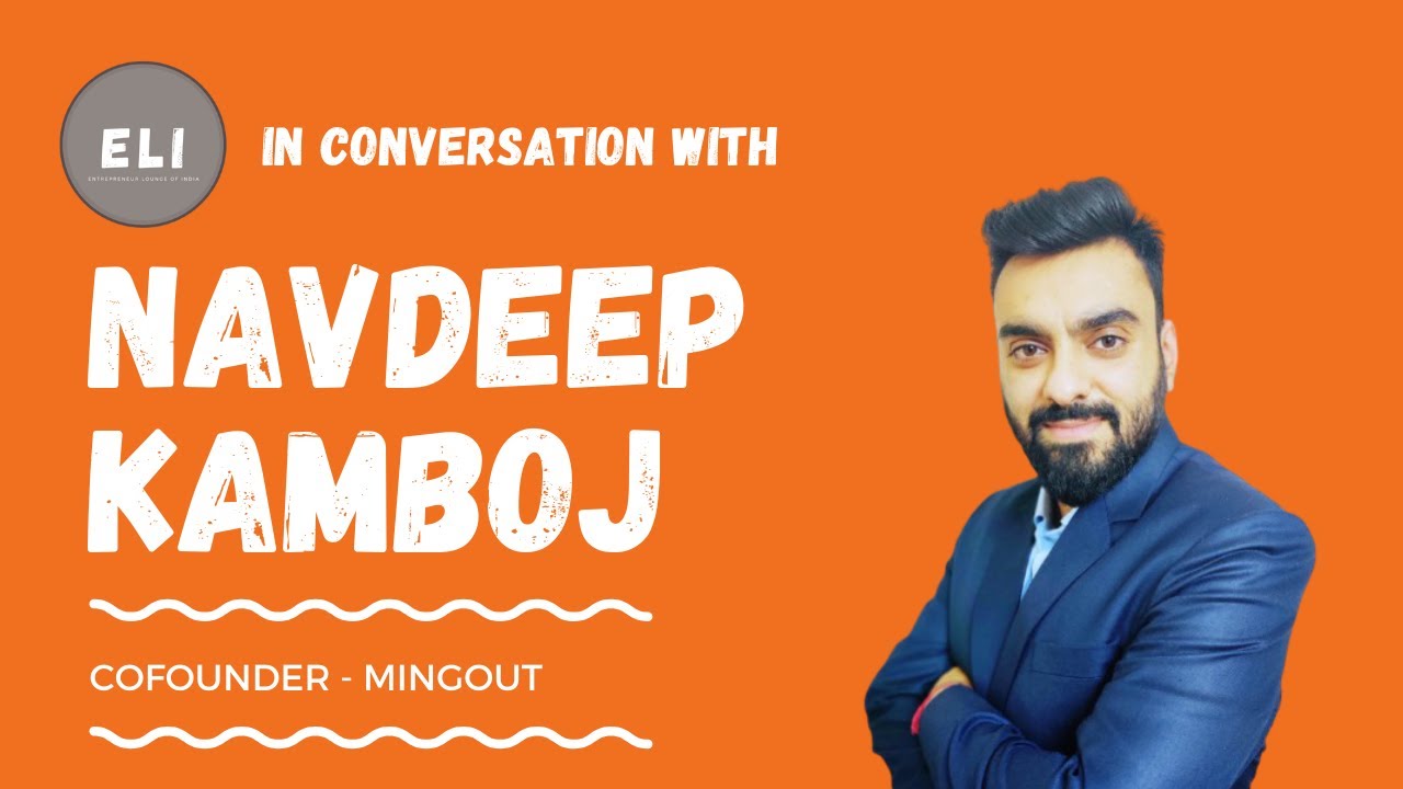 Navdeep Kamboj - Mingout Co-founder