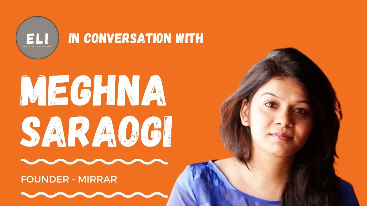 Meghna Saraogi - Founder of mirrAR