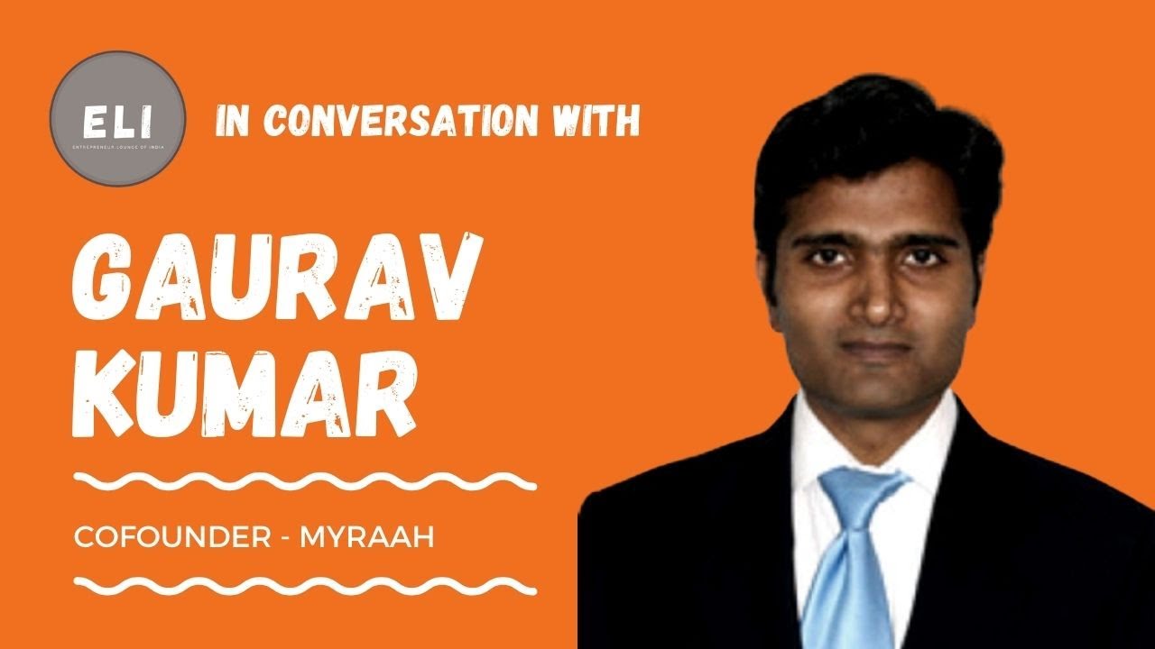 Gaurav Kumar - Myraah.io Co-founder