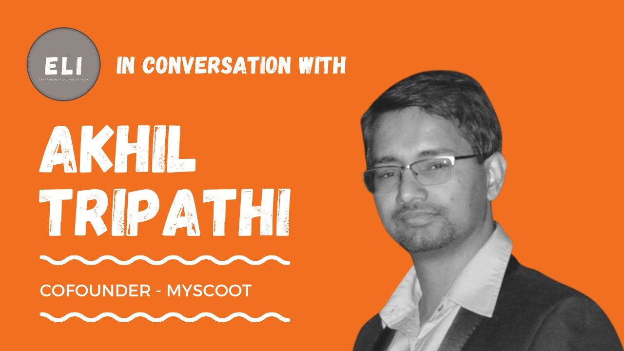 Akhil Tripathi - Co-founder of MyScoot