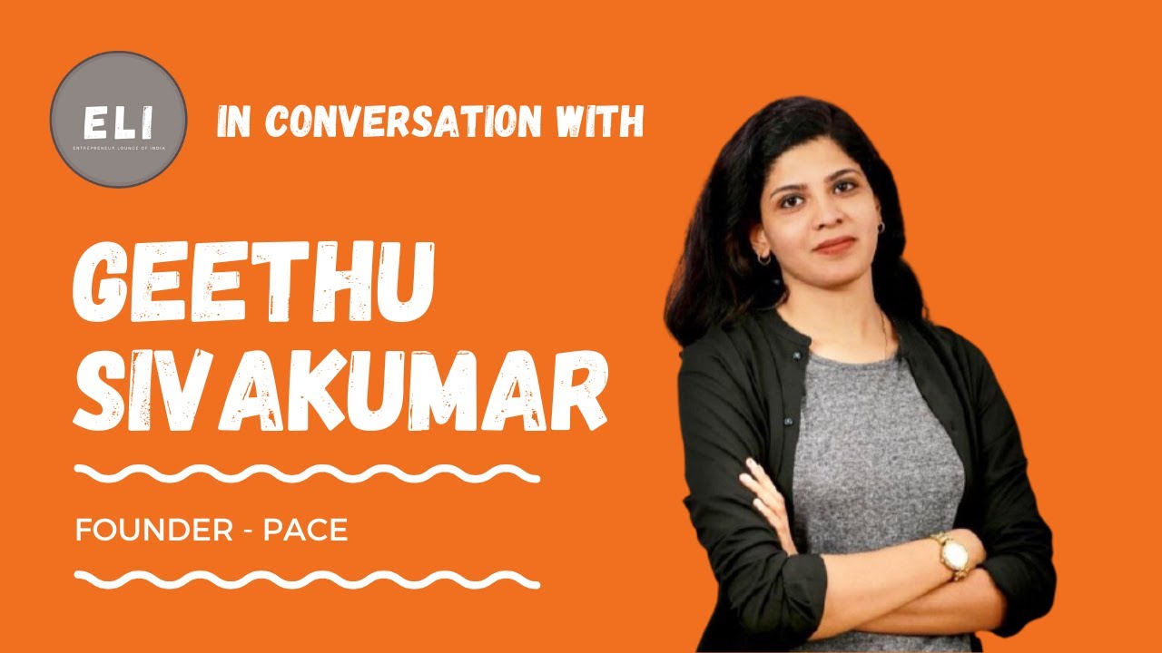 Geethu Sivakumar - Founder of PACE