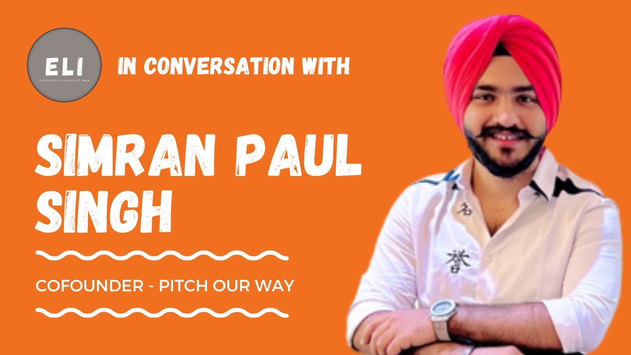 Simran Paul Singh - Co-founder of Pitch Our Way