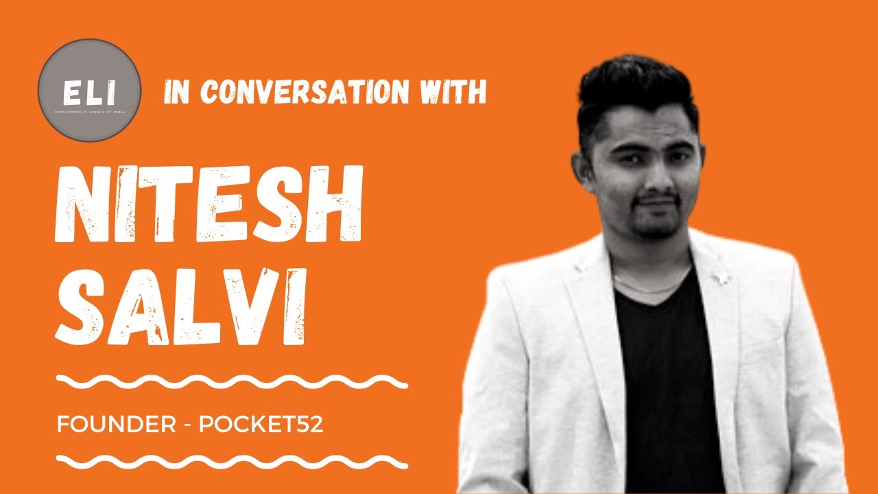 Nitesh Salvi - Founder & CEO of Pocket52
