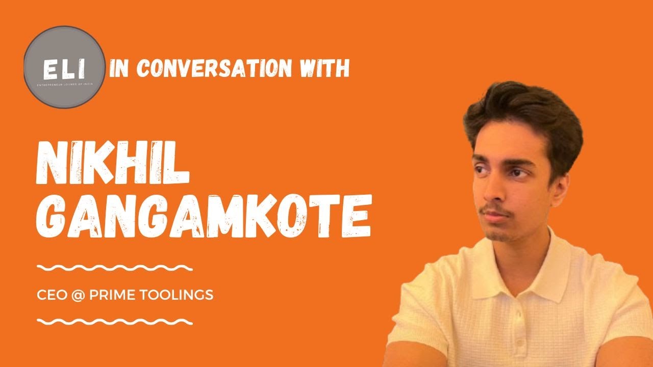 Nikhil Gangamkote - Prime Toolings CEO