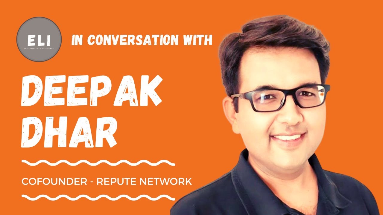 Deepak Dhar - Co-founder of Repute Network
