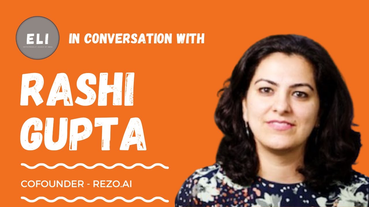 Rashi Gupta - Co-founder of Rezo.ai