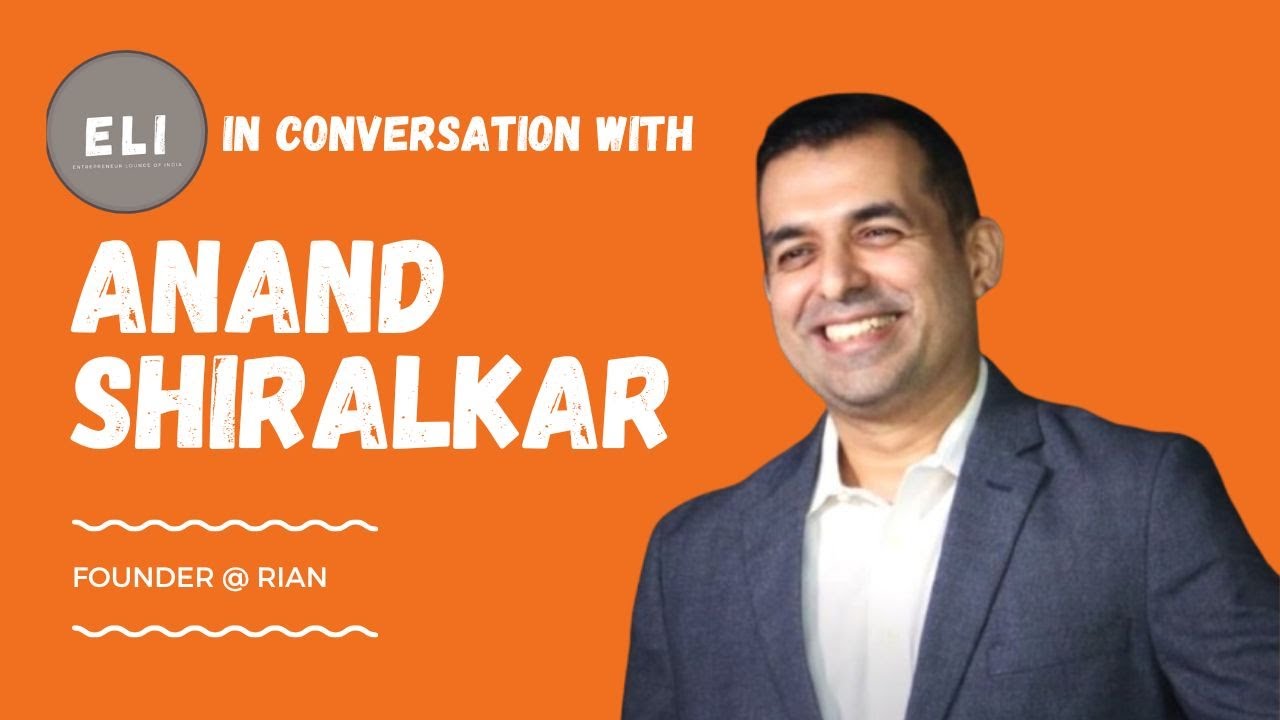 Anand Shiralkar - Rian Founder & CEO