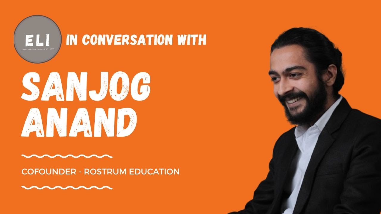 Sanjan Anand - Rostrum Education Founder