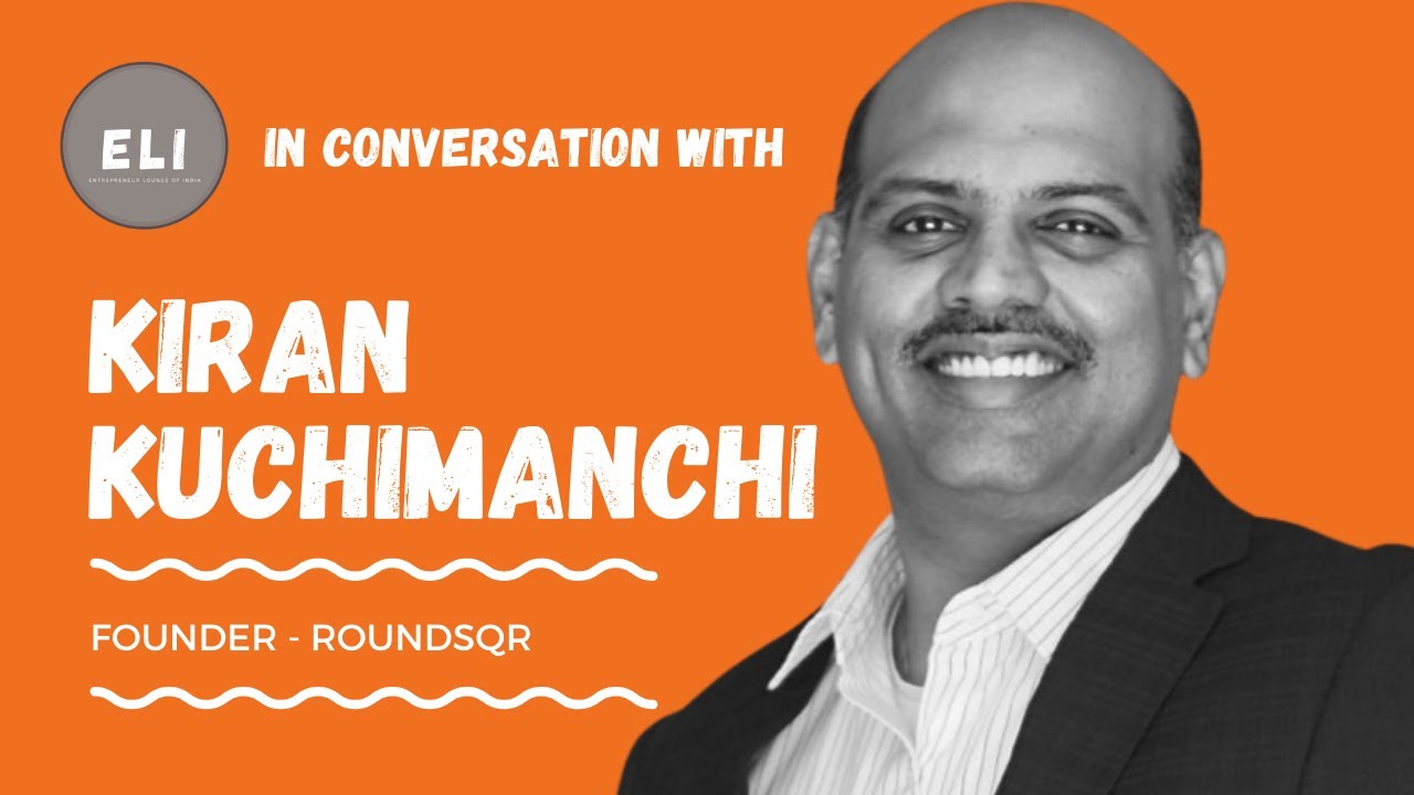 Kiran Kuchimanchi - RoundSqr Founder