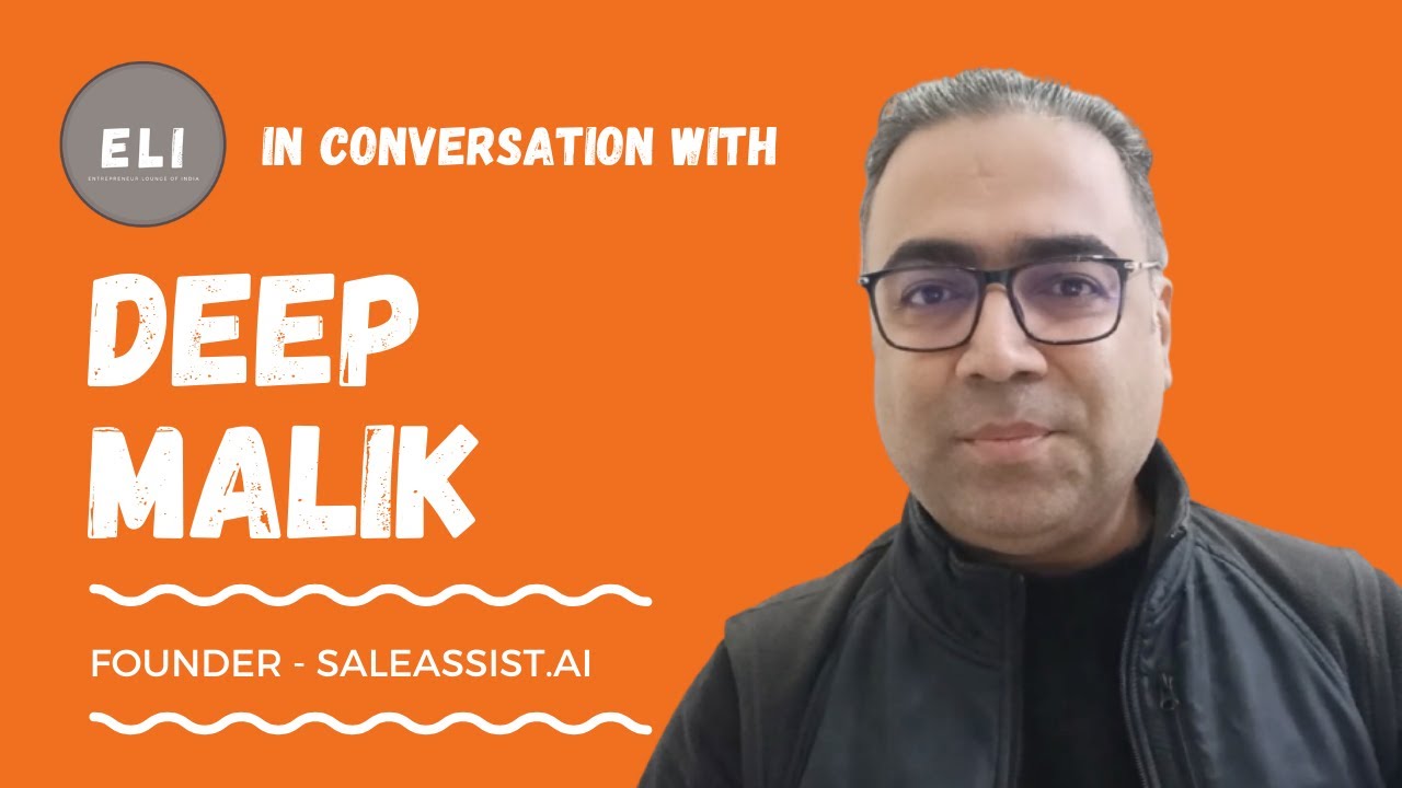 Deep Malik - SaleAssist.ai Founder